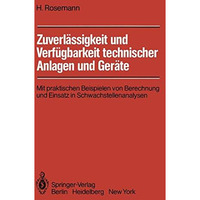 Zuverl?ssigkeit und Verf?gbarkeit technischer Anlagen und Ger?te: Mit praktische [Paperback]