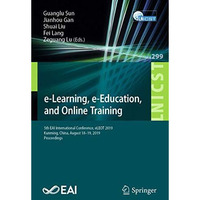 e-Learning, e-Education, and Online Training: 5th EAI International Conference,  [Paperback]