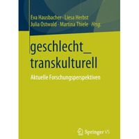 geschlecht_transkulturell: Aktuelle Forschungsperspektiven [Paperback]