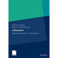 mTourism: Mobile Dienste im Tourismus [Hardcover]