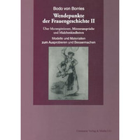 ?ber Mutterg?ttinnen, M?nneranspr?che und M?dchenkindheiten. Modelle und Materia [Paperback]