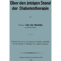 ?ber den jetzigen Stand der Diabetestherapie [Paperback]