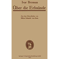 ?ber die Erbs?nde: vom biologischen Gesichtspunkt sowie einige andere ?rgernis  [Paperback]