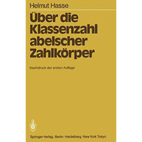 ?ber die Klassenzahl abelscher Zahlk?rper [Paperback]