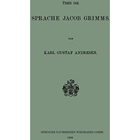 ?ber die Sprache Jacob Grimms [Paperback]