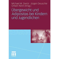 ?bergewicht und Adipositas bei Kindern und Jugendlichen [Paperback]