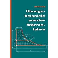 ?bungsbeispiele aus der W?rmelehre [Paperback]