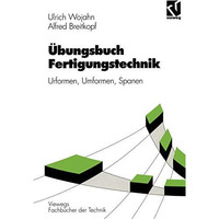 ?bungsbuch Fertigungstechnik: Urformen, Umformen, Spanen [Paperback]