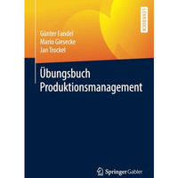 ?bungsbuch Produktionsmanagement [Paperback]