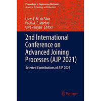 2nd International Conference on Advanced Joining Processes (AJP 2021): Selected  [Hardcover]