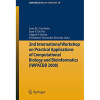 2nd International Workshop on Practical Applications of Computational Biology an [Paperback]