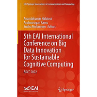 5th EAI International Conference on Big Data Innovation for Sustainable Cognitiv [Hardcover]