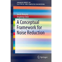 A Conceptual Framework for Noise Reduction [Paperback]