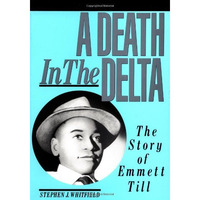 A Death In The Delta: The Story Of Emmett Till [Paperback]