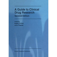 A Guide to Clinical Drug Research [Paperback]