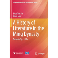 A History of Literature in the Ming Dynasty [Paperback]