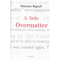 A Little Overmatter [Hardcover]