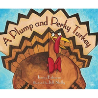 A Plump And Perky Turkey [Paperback]