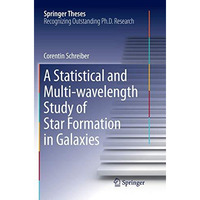 A Statistical and Multi-wavelength Study of Star Formation in Galaxies [Paperback]