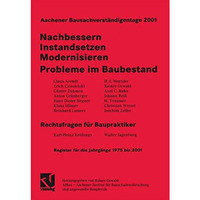 Aachener Bausachverst?ndigentage 2001: Nachbessern - Instandsetzen - Modernisier [Paperback]