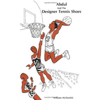 Abdul and the Designer Tennis Shoes [Paperback]