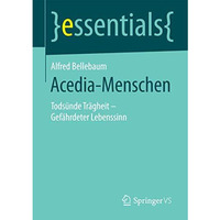 Acedia-Menschen: Tods?nde Tr?gheit  Gef?hrdeter Lebenssinn [Paperback]