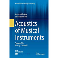 Acoustics of Musical Instruments [Paperback]