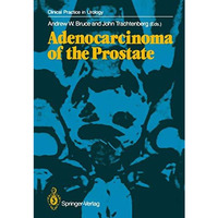 Adenocarcinoma of the Prostate [Paperback]