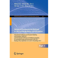 Advanced Computational Methods in Life System Modeling and Simulation: Internati [Paperback]