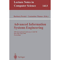 Advanced Information Systems Engineering: 10th International Conference, CAiSE'9 [Paperback]