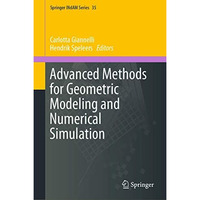 Advanced Methods for Geometric Modeling and Numerical Simulation [Hardcover]