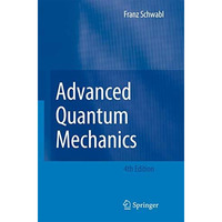 Advanced Quantum Mechanics [Hardcover]