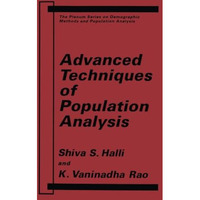 Advanced Techniques of Population Analysis [Paperback]