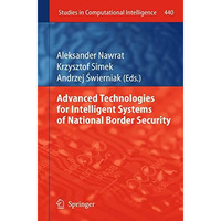 Advanced Technologies for Intelligent Systems of National Border Security [Hardcover]