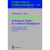 Advanced Topics in Artificial Intelligence: 12th Australian Joint Conference on  [Paperback]