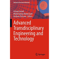 Advanced Transdisciplinary Engineering and Technology [Paperback]