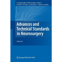 Advances and Technical Standards in Neurosurgery: Volume 36 [Hardcover]