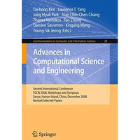 Advances in Computational Science and Engineering: Second International Conferen [Paperback]