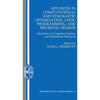 Advances in Computational and Stochastic Optimization, Logic Programming, and He [Paperback]