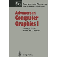 Advances in Computer Graphics I [Paperback]