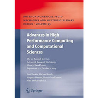 Advances in High Performance Computing and Computational Sciences: The 1st Kazak [Hardcover]