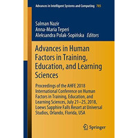 Advances in Human Factors in Training, Education, and Learning Sciences: Proceed [Paperback]