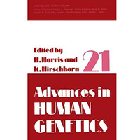 Advances in Human Genetics 21 [Paperback]