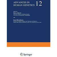 Advances in Human Genetics: 12 [Paperback]