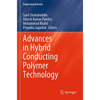 Advances in Hybrid Conducting Polymer Technology [Paperback]