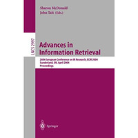 Advances in Information Retrieval: 26th European Conference on IR Research, ECIR [Paperback]