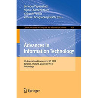 Advances in Information Technology: 6th International Conference, IAIT 2013, Ban [Paperback]