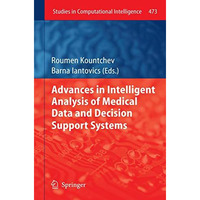 Advances in Intelligent Analysis of Medical Data and Decision Support Systems [Hardcover]