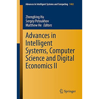 Advances in Intelligent Systems, Computer Science and Digital Economics II [Paperback]