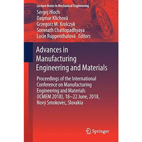 Advances in Manufacturing Engineering and Materials: Proceedings of the Internat [Paperback]